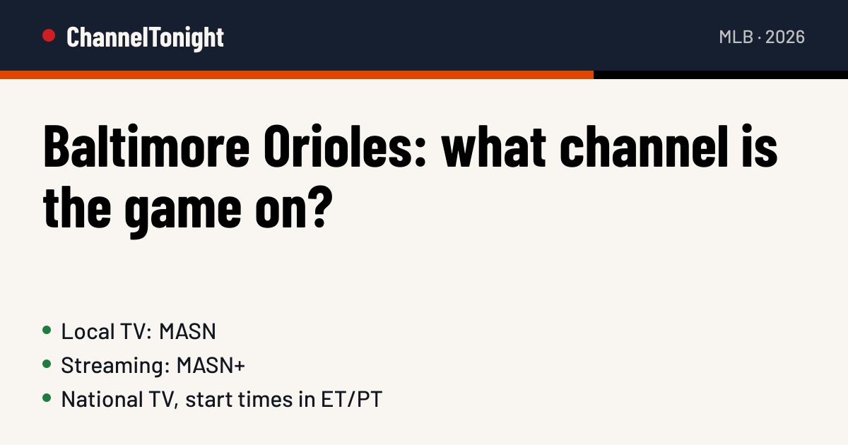 Baltimore Orioles game today: TV channel & time