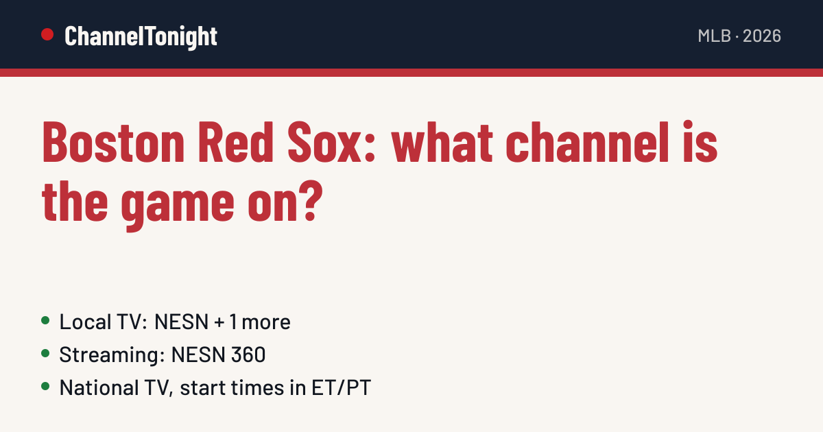 Boston Red Sox game today: TV channel & time | ChannelTonight