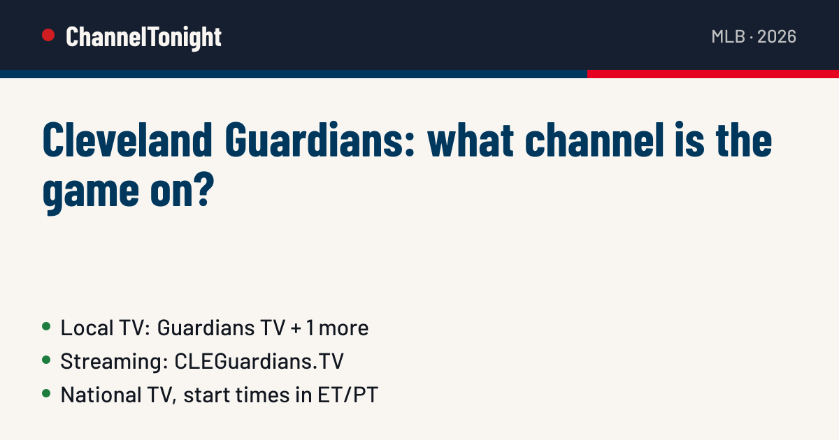 Cleveland Guardians game today: TV channel & time