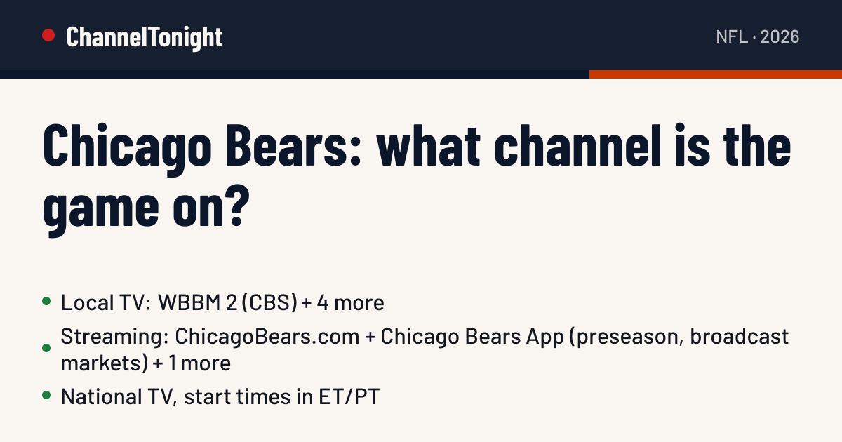 Chicago Bears game today: TV channel & time | ChannelTonight
